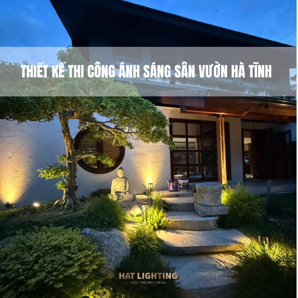 thiet ke thi cong anh sang san vuon ha tinh