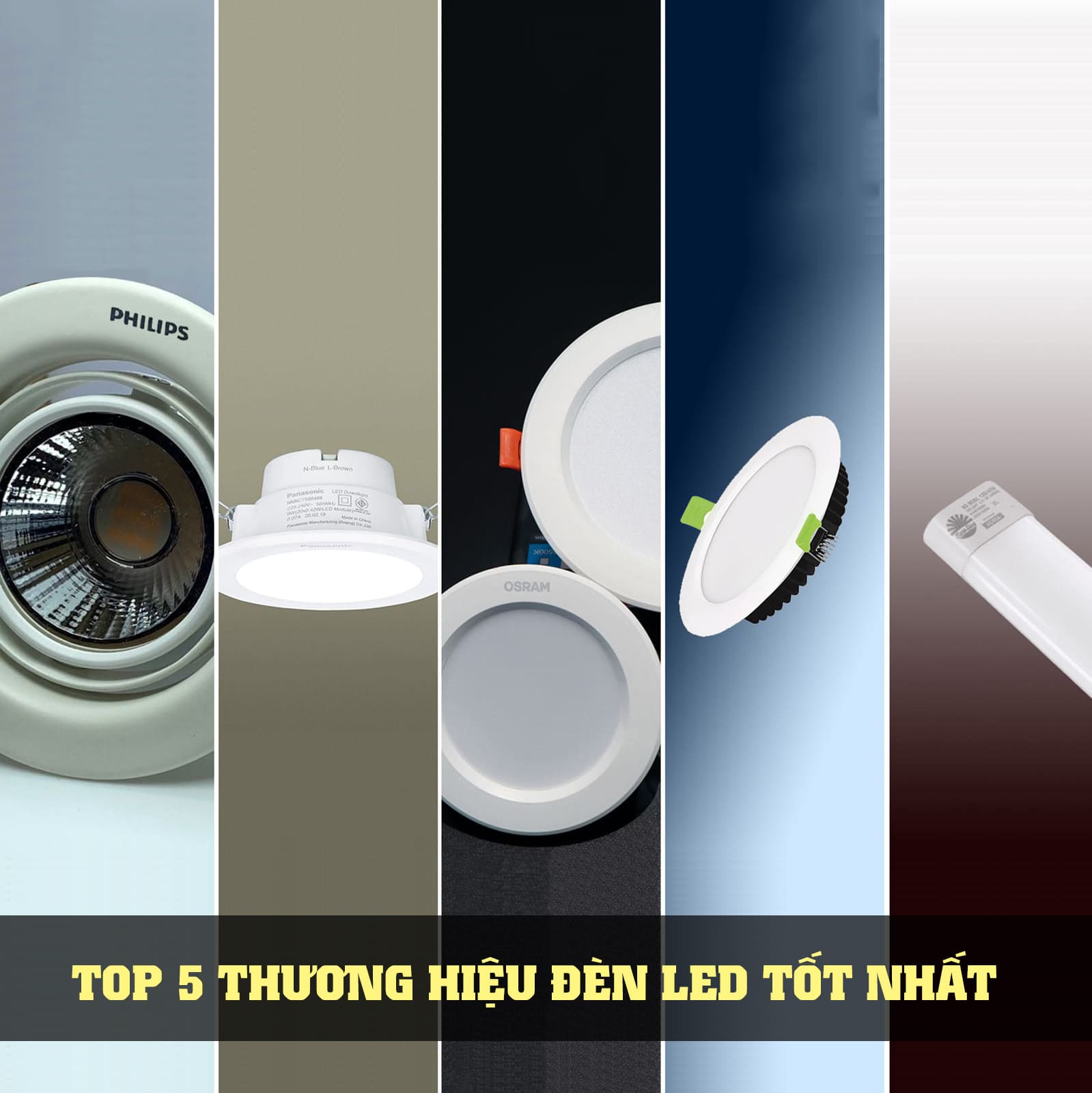 Top 5 thương hiệu đèn led tốt nhất 2026