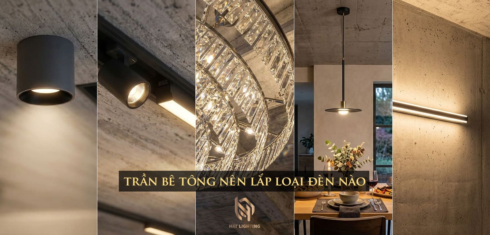 Trần Bê Tông Nên Lắp Đèn Loại Nào? 5 Mẫu Đèn Chống Chói & Cách Bố Trí Hoàn Hảo Cho Không Gian 7 Trần bê tông nên lắp đèn loại nào?