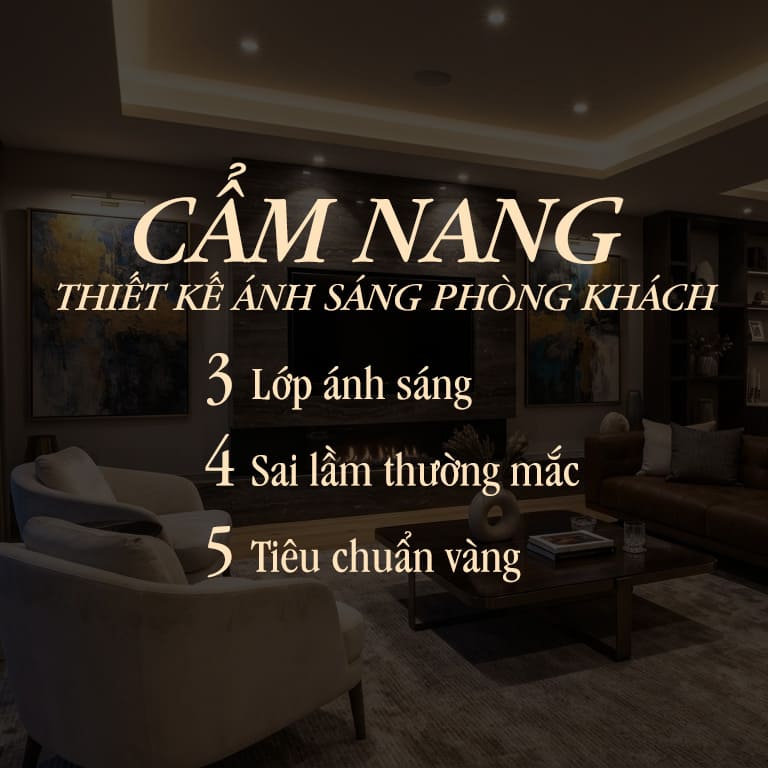 Cẩm nang thiết kế ánh sáng phòng khách sang trọng, chống chói cho biệt thự tại Nghệ An, Hà Tĩnh.