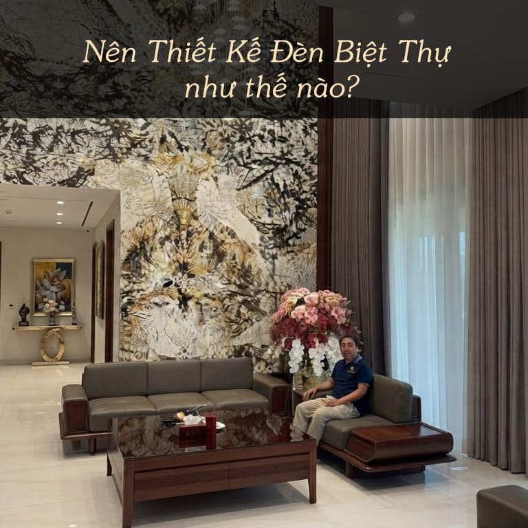 Nên thiết kế đèn biệt thự như thế nào