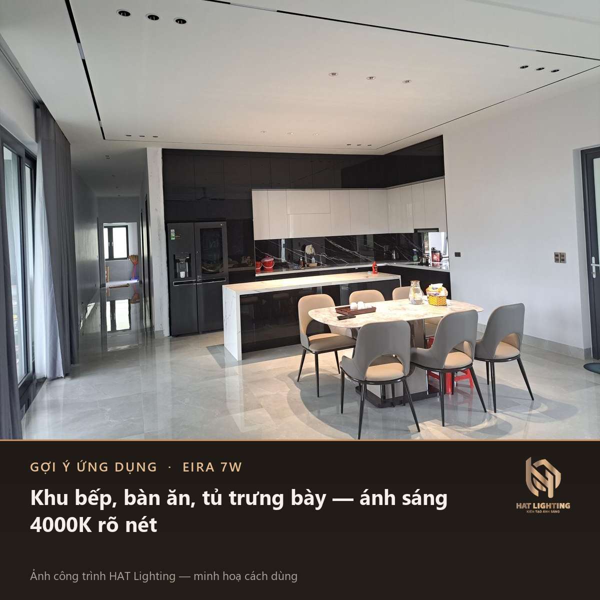 Khu bếp và bàn ăn dùng đèn spotlight âm trần ánh sáng 4000K trong công trình HAT Lighting