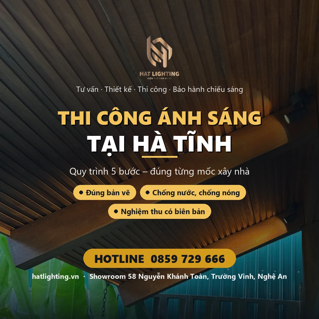 Thi công ánh sáng tại Hà Tĩnh – HAT Lighting