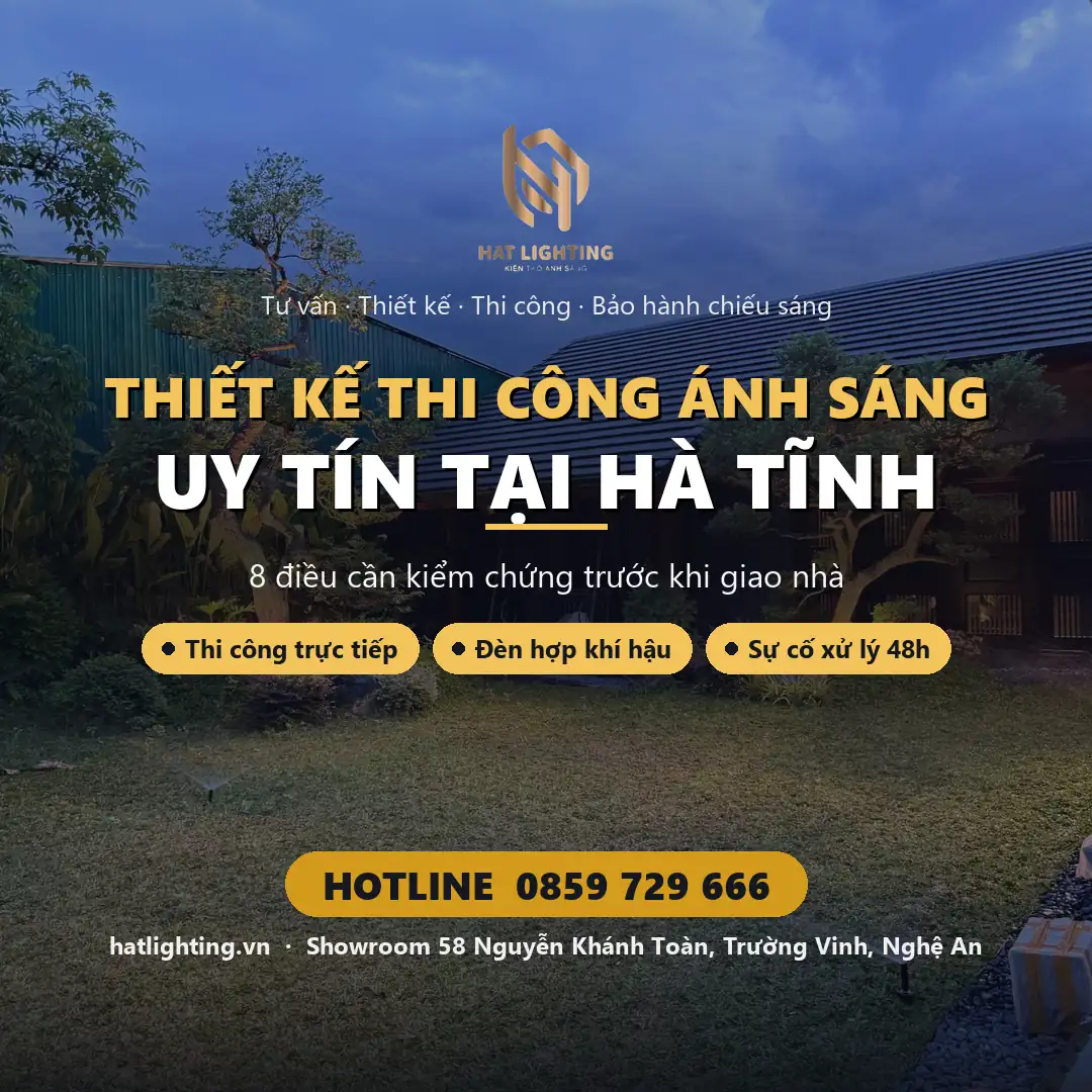 Thiết kế thi công ánh sáng uy tín tại Hà Tĩnh – HAT Lighting